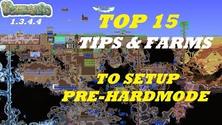 Terraria 1344 TOP 15 Farms  Tips You Need BEFORE HARDMODE [upl. by Ahsiugal]