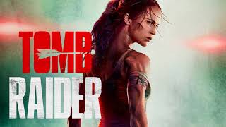 Trailer Music Tomb Raider 2018  Soundtrack Tomb Raider Theme Song Epic Music [upl. by Tammy]