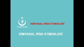 Kimyasal Risk Etmenleri [upl. by Jentoft270]