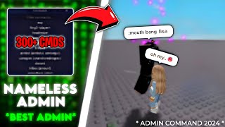 BEST  Admin Command Script  300 Working Commands  Nameless Admin  Roblox Scripts 2024 [upl. by Mcfarland223]