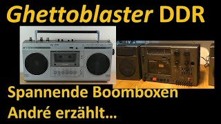 Ghettoblaster DDRStyle  Drei coole Kassettenspieler aus Ostdeutscher Produktion [upl. by Ordnajela]