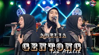 Adelia  Gentong Tak Ataleh Official Live Music  NEW RGS [upl. by Adel61]