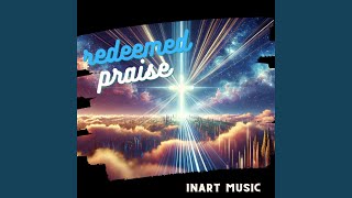 Redeemed Praise [upl. by Pansir]