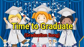 Graduation song Lyrics  Graduation Song  Kids presentation [upl. by Channa516]