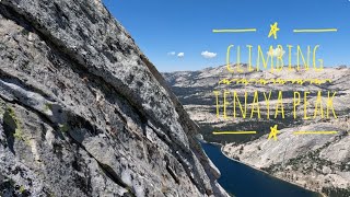 Climbing Tenaya Peak Yosemite [upl. by Norrabal325]