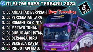 DJ SLOW FULL BASS TERBARU 2024 • ANDAI TAK BERPISAH • PERCERAIAN LARA •DJ TERBARU 2024 VIRAL [upl. by Llenram730]