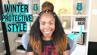 Winter Protective Hairstyle for NATURAL HAIR  Ombre Hair Color  HERGIVENHAIR [upl. by O'Neill]