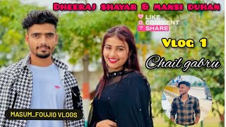 BEHIND THE SCENES  Chail gabru song vlog 1 Dheeraj shayar0 Mansi duhan sherni masumfouji [upl. by Ybbed142]