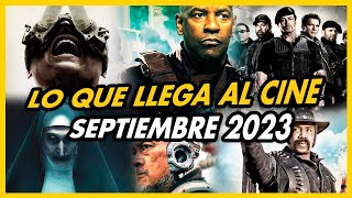 ESTRENOS DE CINE SEPTIEMBRE 2023  Películas más Esperadas [upl. by Buchheim]