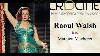 Raoul Walsh feat Mathieu Macheret [upl. by Molahs]