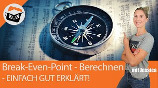 BreakEvenPoint  Berechnen  🌟Einfach erklärt🌟 BEP  Gewinnschwelle  Erlös  Kostenfunktion [upl. by Dwinnell]