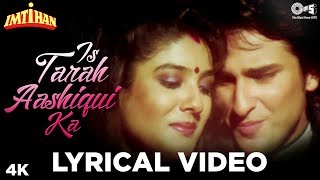 Is Tarah Aashiqui Ka Lyrical  Imtihan  Kumar Sanu  Saif Ali Khan Raveena Tandon amp Sunny Deol [upl. by Onirefes]