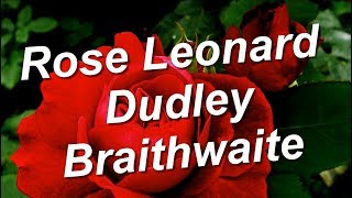 Leonard Dudley Braithwaite Rose [upl. by Tengler842]