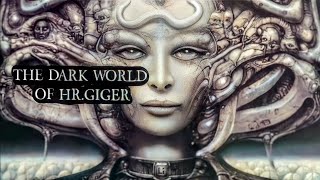 The Dark World Of HRGiger [upl. by Kadner710]