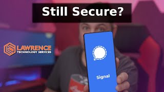 Is Signal Still Secure [upl. by Nahs549]