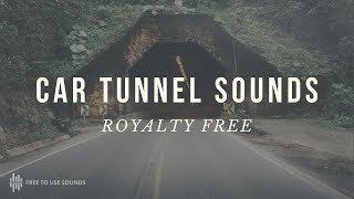 Tunnel Sound Effects [upl. by Akeimat]