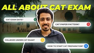 All about CAT 2024 Exam that every beginner should watch  Complete CAT Exam Guide [upl. by Sihtam753]