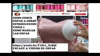 COMO COSER COPAS A VESTIDO LA IMPORTANCIA DE PROBAR EL VESTIDO CON BRASIER EN LA CLIENTA [upl. by Lokcin447]