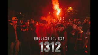 Ndocash x GSA  1312 Official Music Video [upl. by Ailedroc]