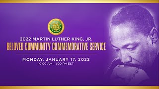 2022 King Holiday Observance  Beloved Community Commemorative Service [upl. by Enelam]