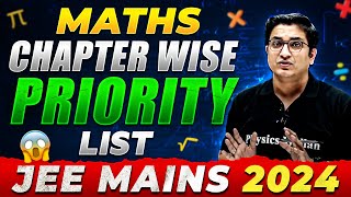 JEE MAIN 2024 Chapter Wise PRIORITY LIST For Maths 🤯 Complete Chapters Weightage Details 🎯 [upl. by Pack286]