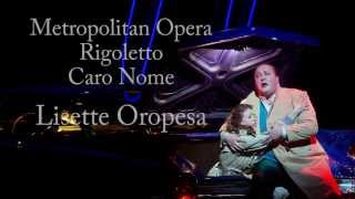 Caro Nome Rigoletto Metropolitan Opera Lisette Oropesa [upl. by Mcmaster198]