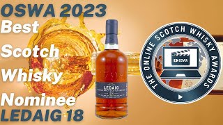 OSWA 2023 Best Scotch Whisky Nominee Ledaig 18 [upl. by Trebloc]