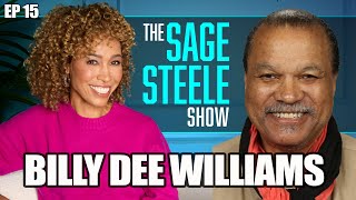 Billy Dee Williams  The Sage Steele Show [upl. by Mehcanem650]