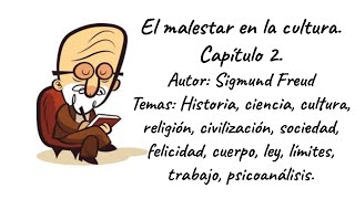 El malestar en la cultura Capítulo 2 2122 [upl. by Auhoj]