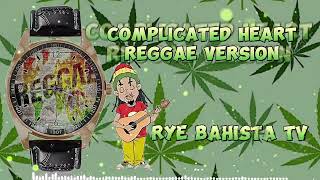 Complicated Heart By MLTR  Reggae Mix Version  BEST OF REGGAE 2024 [upl. by Kcirdnekel]