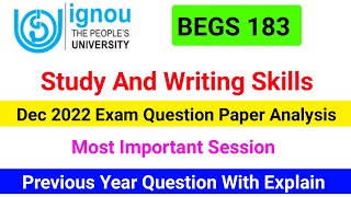 BEGS 183 Dec 2022 Exam Question Paper Analysis  Begs 183 Study And Writing Skills  IGNOU Begs 183 [upl. by Schechinger75]