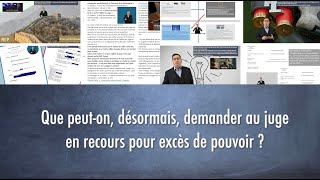 Que peuton désormais demander au juge en recours pour excès de pouvoir [upl. by Younger]