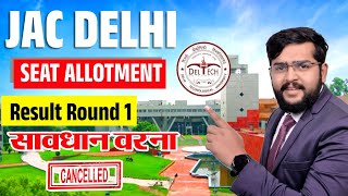 JAC Delhi 2024 Seat Allotment Result Out Physical Reporting amp Document Verification  Avoid Mistake [upl. by Socha]