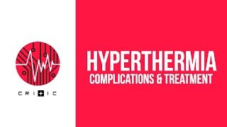 Hyperthermia  complications amp treatment [upl. by Lud]