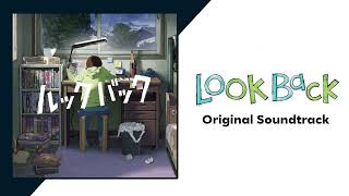 Look Back  Full Original Soundtrack [upl. by Oak]