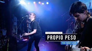 Sinergia  Propio Peso  The Roxy Live DVD [upl. by Monro]