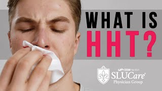 What is HHT Frequent Nosebleeds and Complications  SLUCare Rheumatology [upl. by Ahkihs]