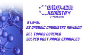 Revise ENTIRE A2 Level Organic Chemistry in 90 MINUTES  Conquer Chemistry [upl. by Einwat803]