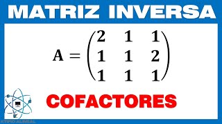 Matriz Inversa 3x3 Método Adjunta [upl. by Philcox]