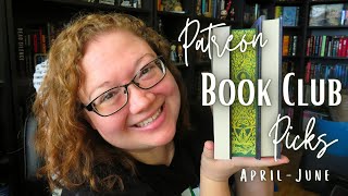 Patreon Book Club Picks for April May and June 2024 [upl. by Allemat]