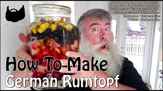 How To Make GERMAN RUMTOPF  Day 18203 [upl. by Chaddy]