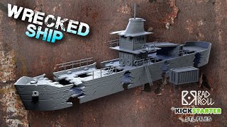 😱 ¡WRECKED SHIP 😱 Wargames Scenery ✅ Kickstarter 3D Printed Tabletop Terrain [upl. by Thorn19]