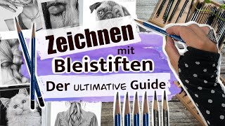 ZEICHNEN mit BLEISTIFTEN Der ULTIMATIVE Guide  Alles was du als Anfänger wissen musst [upl. by Ahs]