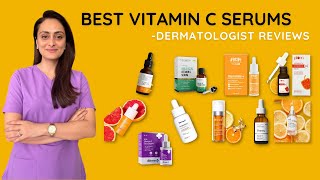 Best Vitamin C serums  Dry Oily Combination Sensitive skin  Review  Dermatologist [upl. by Pavel]