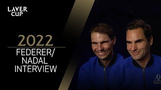 Roger Federer amp Rafael Nadal Interview  Laver Cup 2022 [upl. by Hunt]