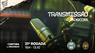 📻RÁDIO COXA AO VIVO CORITIBA X AMAZONAS [upl. by Joelle]