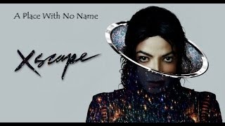 Michael Jackson  A Place With No Name lyrics [upl. by Scheers511]