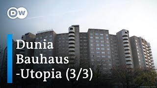 Dunia Bauhaus  Utopia 33  DW Documentary  bauhausWORLD [upl. by Annoet33]