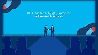 Video Dokumenter Program DIKTIfunded Fulbright Grants for Indonesian Lecturers [upl. by Theodora]