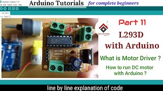 L293D motor driver with Arduinocode explained  Controlling DC motors  Arduino tutorial 11 [upl. by Armahs]